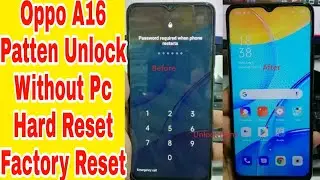 OPPO A16 Hard Reset  Password Remove Oppo A16kA16 Forgot Password Unlock Without Hard Reset