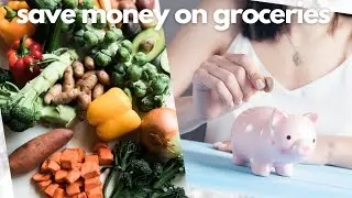 How to save money on groceries