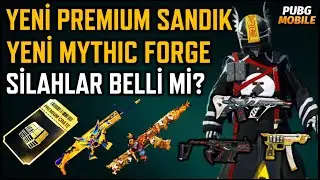 YENİ PREMIUM SANDIK | YENİ MYTHIC FORGE | HANGİ SİLAHLAR GELECEK | 3.4 GÜNCELLEME | PUBG GMOBILE