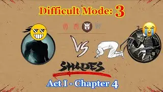 Shades: Shadow Fight Roguelike || Act I Chapter 4 - Mode 3 「iOS/Android Gameplay」