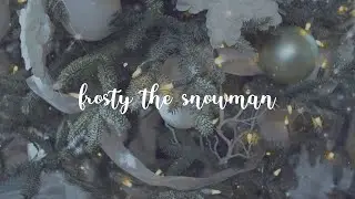 christina perri - frosty the snowman [official lyric video]