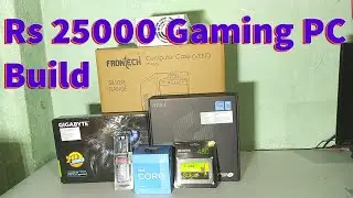 Rs 25000 Gaming PC Build | Best Gaming Pc Build Under 25K | Budget Pc Build with Graphics Card