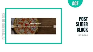 Gutenberg Post Slider Block | ACF Blocks