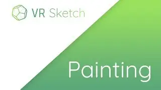 How to Paint in VR Sketch