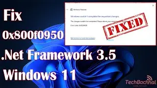 0x800f0950 Error Code Net Framework 3.5 Windows 11 - Fix How To