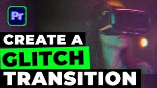 How to create Glitch Transition in Premiere Pro | Tutorial