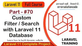 Laravel 11 Full Course | #70 Custom Filter/Search with Laravel 11 Database Example