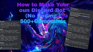 How to make your oun DIscord Bot (No coding)100+Commands