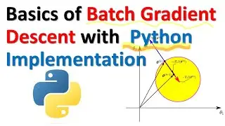Basics of Batch Gradient Descent Method with Python Implementation