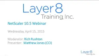 NetScaler 10.5 New Features and Best Practices