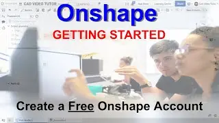 Learn Onshape - Create Free Onshape Account