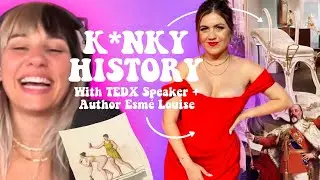 K*nky History! | Come Curious Podcast