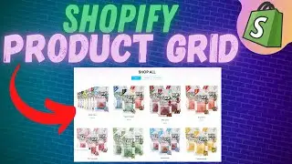 Shopify Product Grids - Tutorial