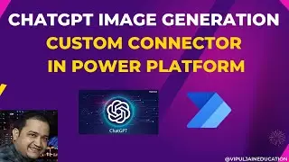 OpenAI Image Generation Custom Connector for Power Platform | Power Apps & Power Automate