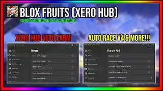 XERO HUB | BLOX FRUITS SCRIPT | AUTO FARM | AUTO RACE V4 | AUTO RAID | AUTO SEA EVENTS & MORE