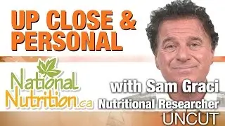 National Nutrition gets up close and personal with Nutritional Researcher, Sam Graci (Uncut)