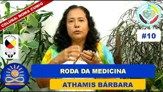 Roda de Medicina - Athamis Bárbara [Nowa Cumig #10]