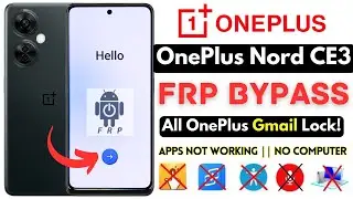 -Unlock OnePlus Nord CE3 FRP Bypass [Without PC] Oneplus Nord Ce3 lite Frp Google Account -No Reset!