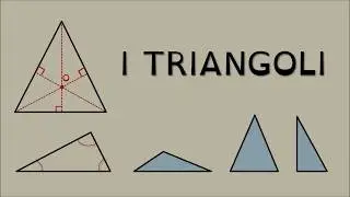 I TRIANGOLI: CLASSIFICAZIONE E PUNTI NOTEVOLI