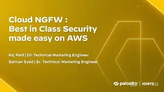 Cloud NGFW: Best In Class Security Made Easy on AWS