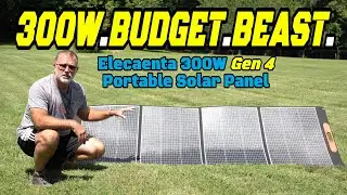 Elecaenta 300W Gen4 (2024) Portable Solar Panel: MORE Power | LESS Cost