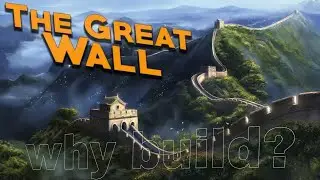 चाइना की ग्रेट वॉल बनाने के पीछे क्या वजह थी। why China build great Wall of chaina?