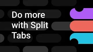 Level up your Figma productivity with split tabs | Figma Bites