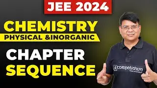 Dropper's Chapter Sequence for Chemistry | IIT JEE 2024 | Chapter Plan For Repeater | ALK SIR