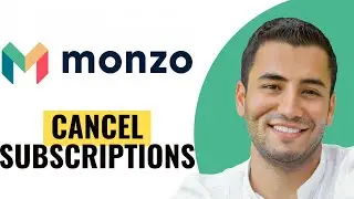 How to Cancel Subscriptions on Monzo (Quick and Easy)