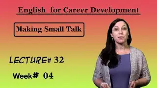 English for Career Development l Lecture# 32