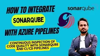 How to Integrate SonarQube with Azure Pipeline | How to integrate with SonarQube?