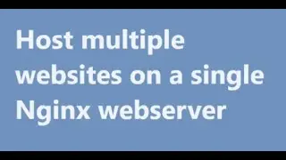 Nginx: How to Host Multiple Websites on One Server with NGINX | Step-by-Step Guide