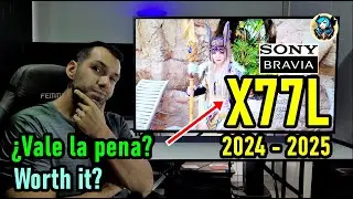 SONY X77L REVIEW 2024 - 2025 / ¿VALE LA PENA? / SMART TV 4K / PANEL ADS / DIRECT LED