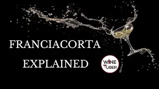 What is Franciacorta | Explained