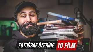 Fotoğraf Üzerine 10 FİLM Önerisi