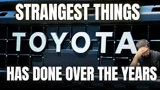 Strangest Things Toyota Have Done Over The Years