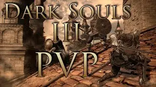 Dark Souls 3 - PVP Арена