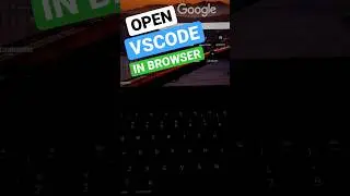 Open VSCODE in chrome in few seconds!! 🤯💙vscode 