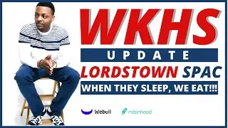 WKHS STOCK📈UPDATE🔥 | LORDSTOWN SPAC | STOCK LINGO: SPAC / SPECIAL PURPOSE ACQUISITION COMPANY