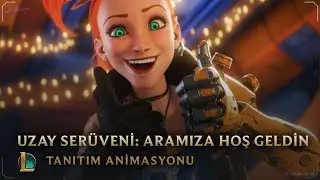 Aramıza Hoş Geldin | Uzay Serüveni Tanıtım Animasyonu - League of Legends