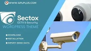 Sectox – CCTV & Security WordPress Theme Download, Installation and Import Demo Data