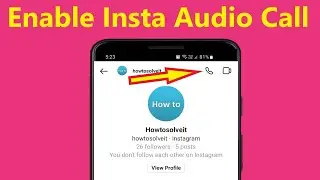 How to Enable Instagram Voice Call Feature Fix Instagram Audio Call not Showing!! - Howtosolveit