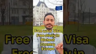 Free work Visa luxembourg | Free study in luxembourg