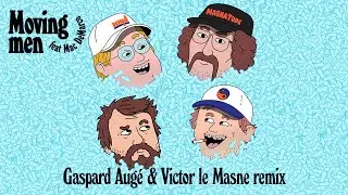 Myd - Moving Men (Gaspard Augé & Victor le Masne Remix) (Official Audio)