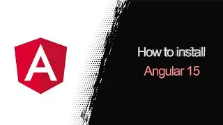 How To Install Angular 15 on Windows 10