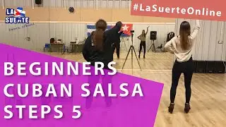 Beginners Cuban Salsa Steps Course - Class 5 (Exhibela crossing)