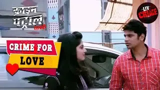 Love and Revenge - प्यार में धोका  | Crime Patrol | Crime For Love | क्राइम पेट्रोल