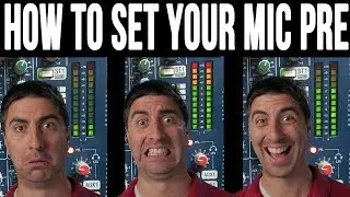 How to Set Your Mic Pre | Sound: As Fast As Possible