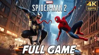 Spider-Man 2 (PS5) FULL GAME Walkthrough No Commentary Gameplay @ 4K 60ᶠᵖˢ ✔