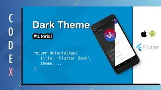 Flutter Dark Theme Tutorial | Change Theme Runtime